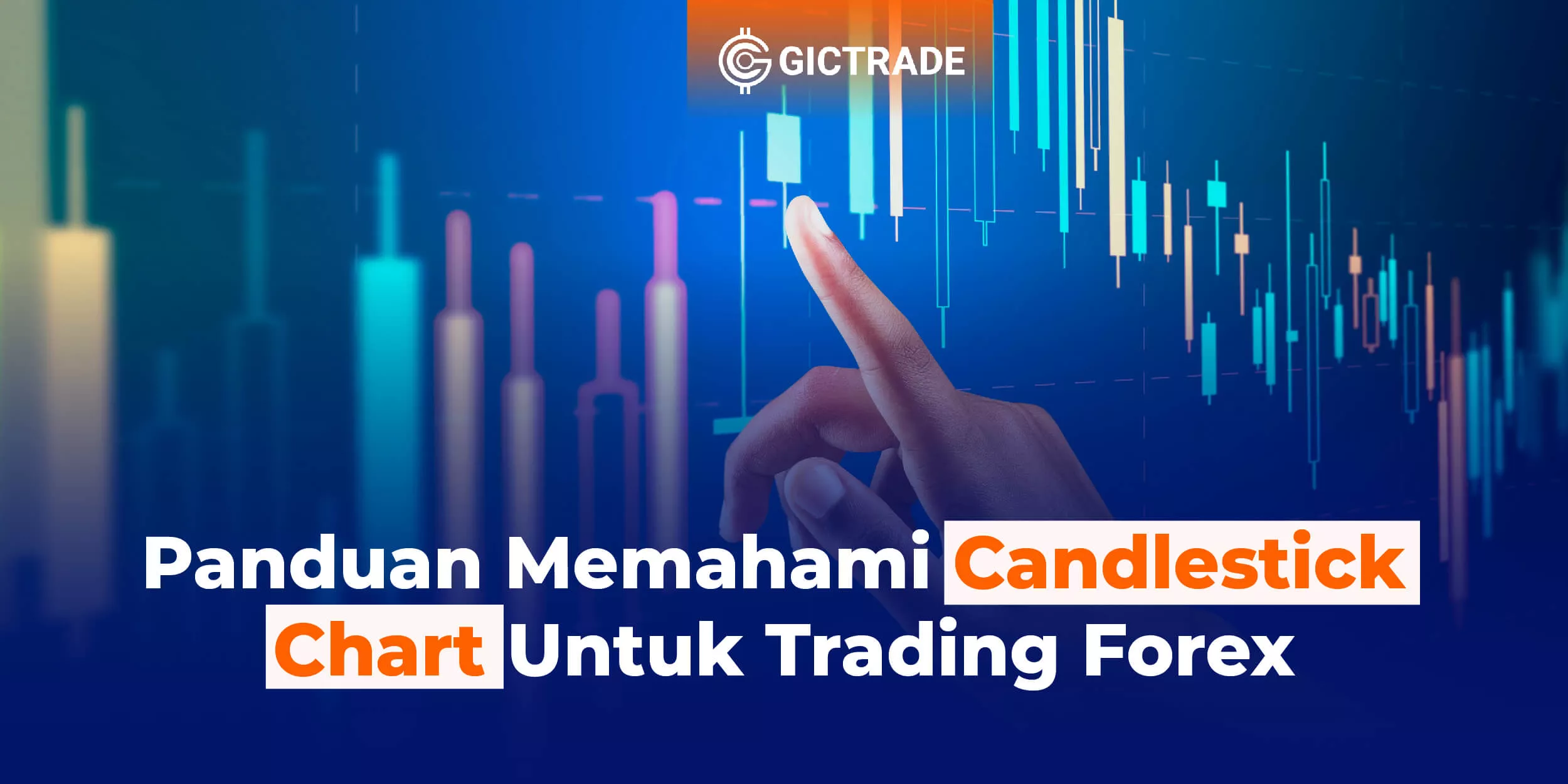 Panduan Memahami Candlestick Chart